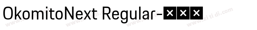 OkomitoNext Regular字体转换